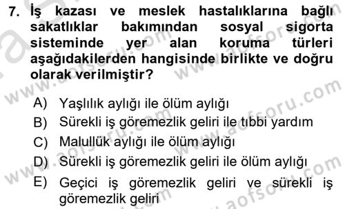 Sosyal Güvenlik Dersi 2016 - 2017 Yılı (Vize) Ara Sınav Soruları 7. Soru