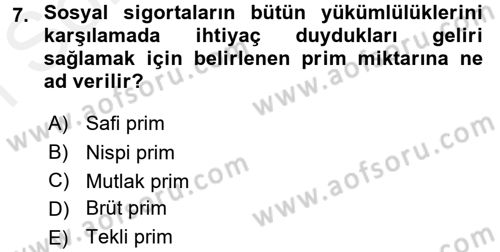 Sosyal Güvenlik Dersi 2016 - 2017 Yılı (Final) Dönem Sonu Sınavı 7. Soru