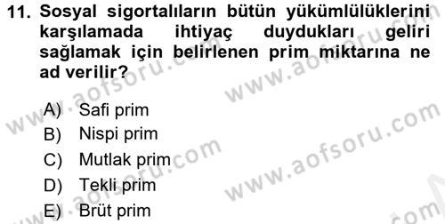 Sosyal Güvenlik Dersi 2017 - 2018 Yılı 3 Ders Sınavı 11. Soru