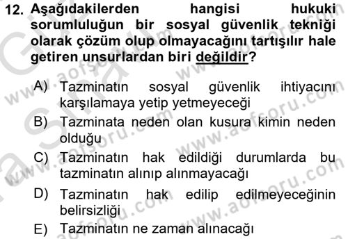 Sosyal Güvenlik Dersi 2017 - 2018 Yılı (Vize) Ara Sınav Soruları 12. Soru