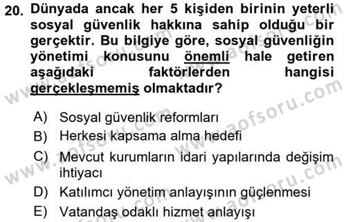 Sosyal Güvenlik Dersi 2017 - 2018 Yılı (Vize) Ara Sınav Soruları 20. Soru