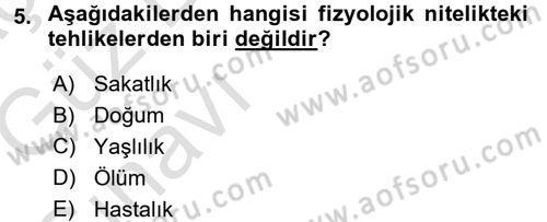 Sosyal Güvenlik Dersi 2017 - 2018 Yılı (Vize) Ara Sınav Soruları 5. Soru