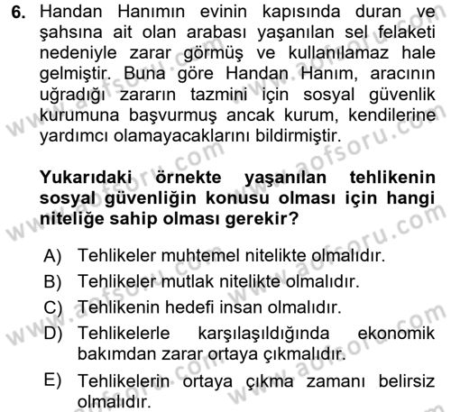 Sosyal Güvenlik Dersi 2017 - 2018 Yılı (Vize) Ara Sınav Soruları 6. Soru