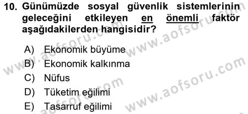 Sosyal Güvenlik Dersi 2017 - 2018 Yılı (Final) Dönem Sonu Sınav Soruları 10. Soru