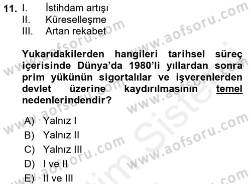 Sosyal Güvenlik Dersi 2017 - 2018 Yılı (Final) Dönem Sonu Sınav Soruları 11. Soru