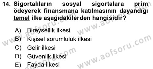 Sosyal Güvenlik Dersi 2017 - 2018 Yılı (Final) Dönem Sonu Sınav Soruları 14. Soru