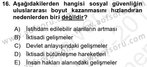 Sosyal Güvenlik Dersi 2017 - 2018 Yılı (Final) Dönem Sonu Sınav Soruları 16. Soru