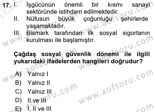 Sosyal Güvenlik Dersi 2017 - 2018 Yılı (Final) Dönem Sonu Sınav Soruları 17. Soru