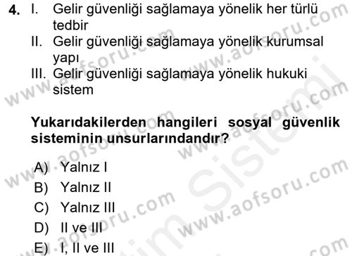 Sosyal Güvenlik Dersi 2017 - 2018 Yılı (Final) Dönem Sonu Sınav Soruları 4. Soru