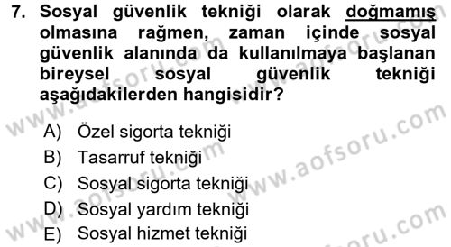 Sosyal Güvenlik Dersi 2017 - 2018 Yılı (Final) Dönem Sonu Sınav Soruları 7. Soru