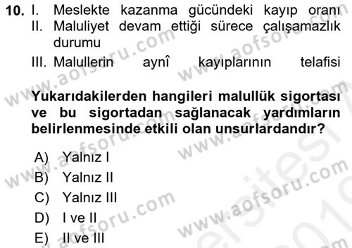 Sosyal Güvenlik Dersi 2018 - 2019 Yılı (Vize) Ara Sınav Soruları 10. Soru