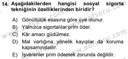 Sosyal Güvenlik Dersi 2018 - 2019 Yılı (Vize) Ara Sınav Soruları 14. Soru