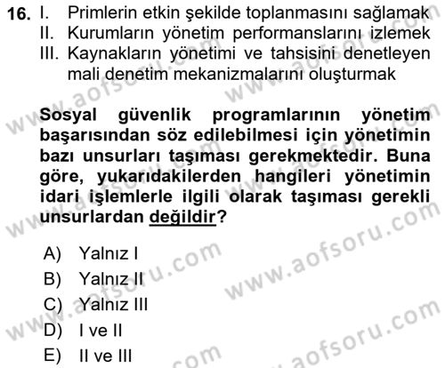 Sosyal Güvenlik Dersi 2018 - 2019 Yılı (Vize) Ara Sınav Soruları 16. Soru