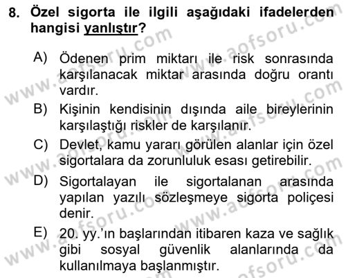 Sosyal Güvenlik Dersi 2018 - 2019 Yılı (Vize) Ara Sınav Soruları 8. Soru