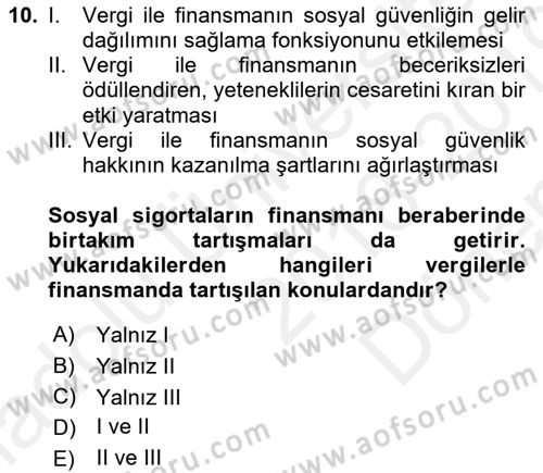 Sosyal Güvenlik Dersi 2018 - 2019 Yılı (Final) Dönem Sonu Sınav Soruları 10. Soru