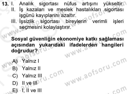 Sosyal Güvenlik Dersi 2018 - 2019 Yılı (Final) Dönem Sonu Sınav Soruları 13. Soru