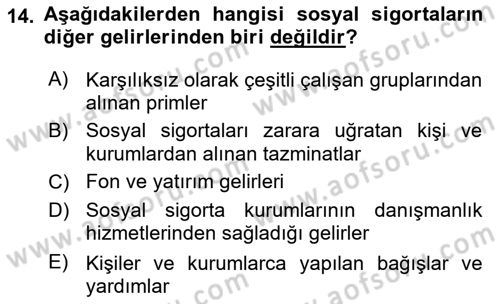Sosyal Güvenlik Dersi 2018 - 2019 Yılı (Final) Dönem Sonu Sınav Soruları 14. Soru