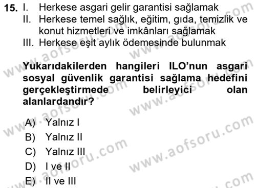 Sosyal Güvenlik Dersi 2018 - 2019 Yılı (Final) Dönem Sonu Sınav Soruları 15. Soru