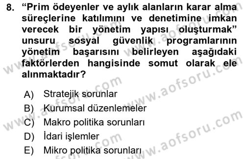 Sosyal Güvenlik Dersi 2018 - 2019 Yılı (Final) Dönem Sonu Sınav Soruları 8. Soru