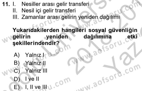 Sosyal Güvenlik Dersi 2018 - 2019 Yılı Yaz Okulu Sınav Soruları 11. Soru
