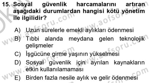 Sosyal Güvenlik Dersi 2018 - 2019 Yılı Yaz Okulu Sınav Soruları 15. Soru