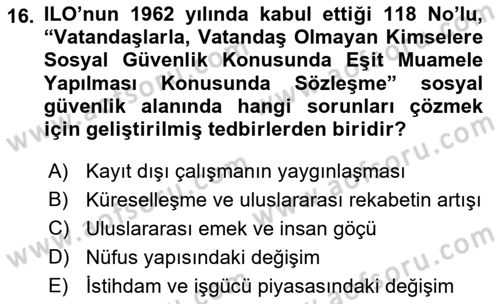 Sosyal Güvenlik Dersi 2018 - 2019 Yılı Yaz Okulu Sınav Soruları 16. Soru