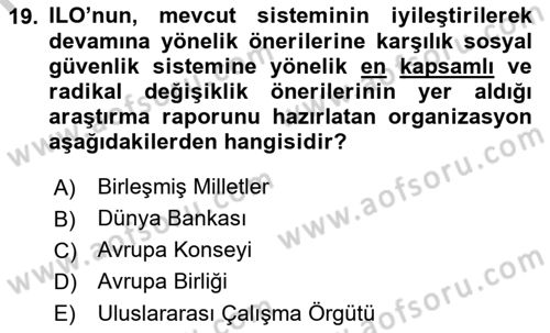 Sosyal Güvenlik Dersi 2018 - 2019 Yılı Yaz Okulu Sınav Soruları 19. Soru
