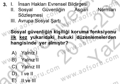 Sosyal Güvenlik Dersi 2018 - 2019 Yılı Yaz Okulu Sınav Soruları 3. Soru
