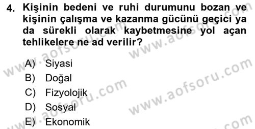 Sosyal Güvenlik Dersi 2018 - 2019 Yılı Yaz Okulu Sınav Soruları 4. Soru