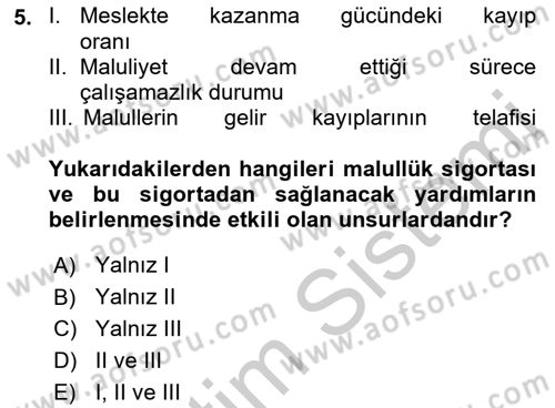 Sosyal Güvenlik Dersi 2018 - 2019 Yılı Yaz Okulu Sınav Soruları 5. Soru