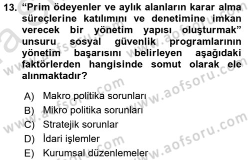 Sosyal Güvenlik Dersi 2019 - 2020 Yılı (Vize) Ara Sınav Soruları 13. Soru