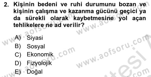 Sosyal Güvenlik Dersi 2019 - 2020 Yılı (Vize) Ara Sınav Soruları 2. Soru
