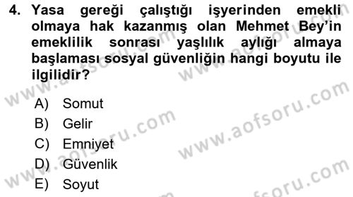 Sosyal Güvenlik Dersi 2019 - 2020 Yılı (Vize) Ara Sınav Soruları 4. Soru