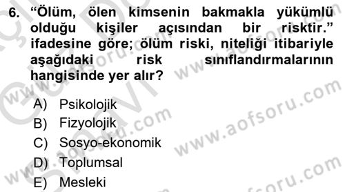 Sosyal Güvenlik Dersi 2019 - 2020 Yılı (Vize) Ara Sınav Soruları 6. Soru