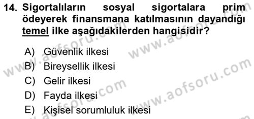 Sosyal Güvenlik Dersi 2019 - 2020 Yılı (Final) Dönem Sonu Sınav Soruları 14. Soru