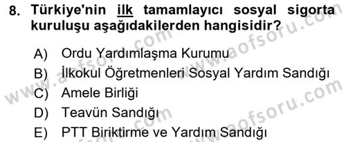 Sosyal Güvenlik Dersi 2019 - 2020 Yılı (Final) Dönem Sonu Sınav Soruları 8. Soru