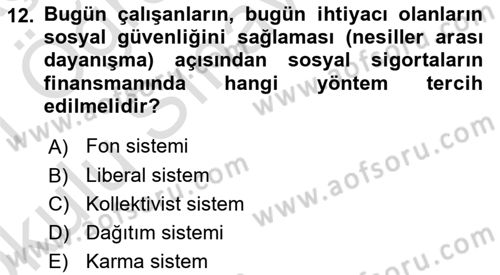 Sosyal Güvenlik Dersi 2020 - 2021 Yılı Yaz Okulu Sınav Soruları 12. Soru