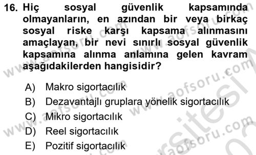 Sosyal Güvenlik Dersi 2020 - 2021 Yılı Yaz Okulu Sınav Soruları 16. Soru