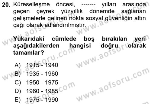 Sosyal Güvenlik Dersi 2020 - 2021 Yılı Yaz Okulu Sınav Soruları 20. Soru