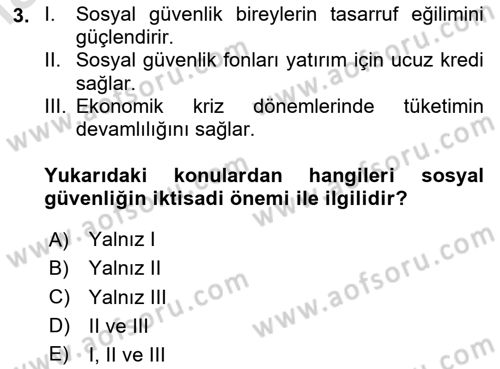 Sosyal Güvenlik Dersi 2020 - 2021 Yılı Yaz Okulu Sınav Soruları 3. Soru