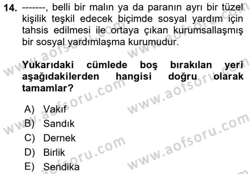 Sosyal Güvenlik Dersi 2021 - 2022 Yılı (Vize) Ara Sınav Soruları 14. Soru