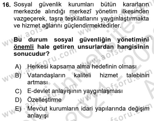 Sosyal Güvenlik Dersi 2021 - 2022 Yılı (Vize) Ara Sınav Soruları 16. Soru