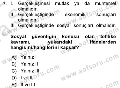 Sosyal Güvenlik Dersi 2021 - 2022 Yılı (Vize) Ara Sınav Soruları 7. Soru