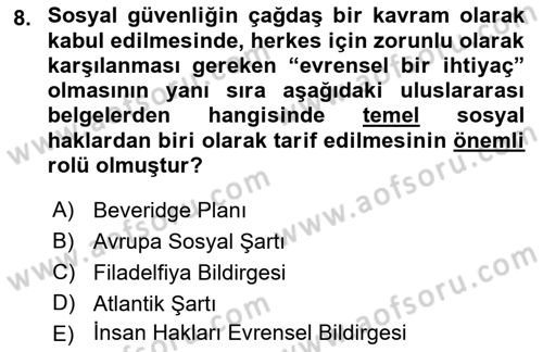 Sosyal Güvenlik Dersi 2021 - 2022 Yılı (Vize) Ara Sınav Soruları 8. Soru