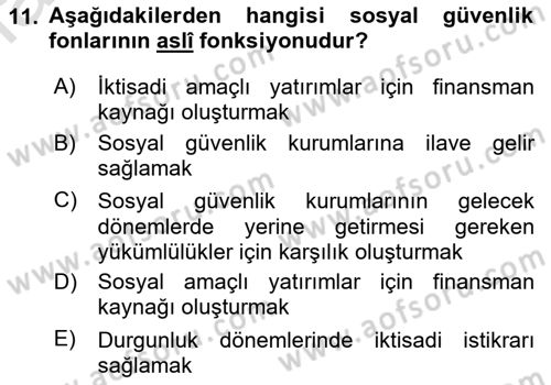Sosyal Güvenlik Dersi 2021 - 2022 Yılı (Final) Dönem Sonu Sınav Soruları 11. Soru