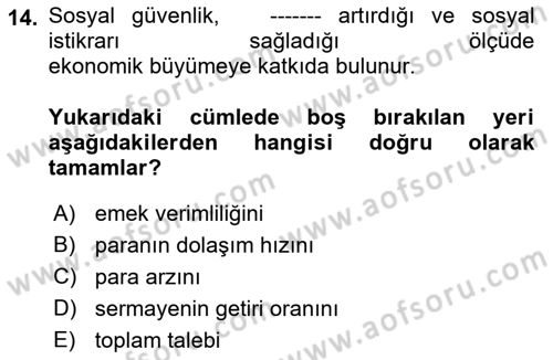 Sosyal Güvenlik Dersi 2021 - 2022 Yılı (Final) Dönem Sonu Sınav Soruları 14. Soru