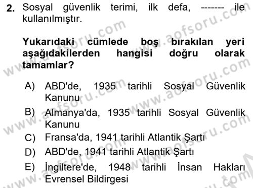 Sosyal Güvenlik Dersi 2021 - 2022 Yılı (Final) Dönem Sonu Sınav Soruları 2. Soru