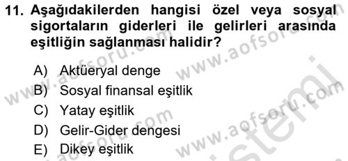 Sosyal Güvenlik Dersi 2021 - 2022 Yılı Yaz Okulu Sınav Soruları 11. Soru