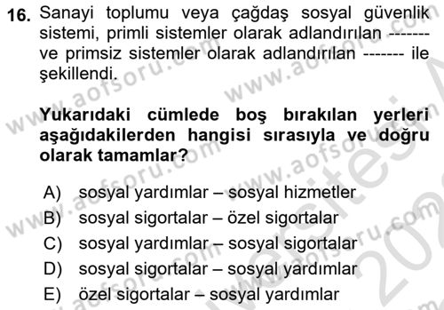 Sosyal Güvenlik Dersi 2021 - 2022 Yılı Yaz Okulu Sınav Soruları 16. Soru