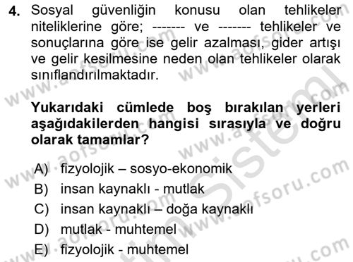Sosyal Güvenlik Dersi 2021 - 2022 Yılı Yaz Okulu Sınav Soruları 4. Soru